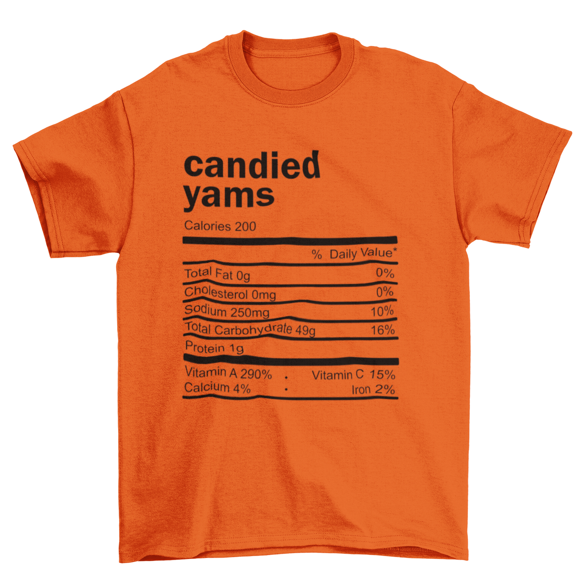 Candied Yams Nutrition Facts Shirt Beautiful & Bold Creations