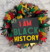 Load image into Gallery viewer, I Am Black History Month Wreath
