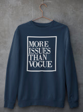 Load image into Gallery viewer, More Issues Than Vogue Sweatshirt
