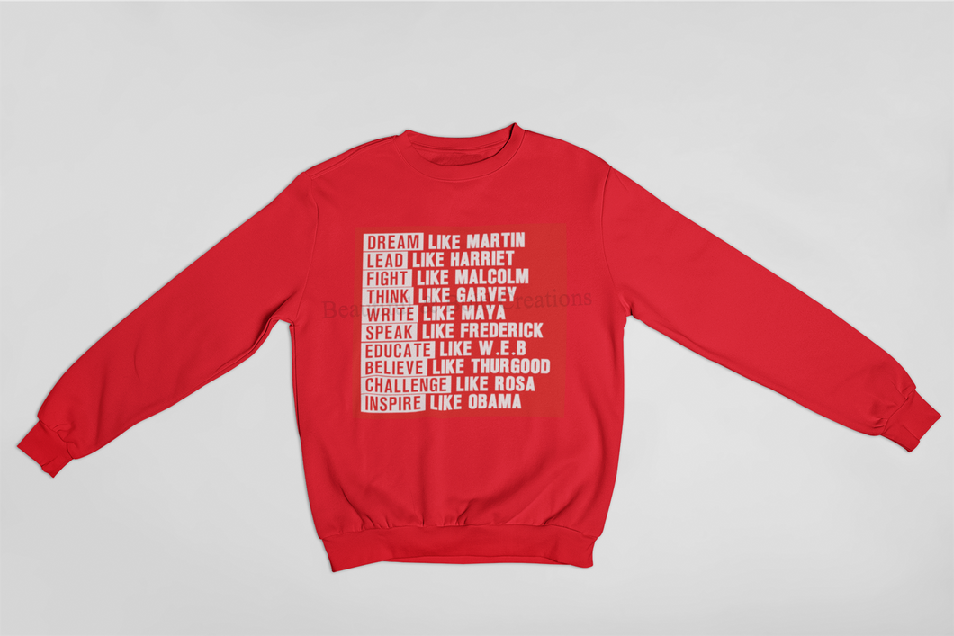 Dream Like Martin…Sweatshirt