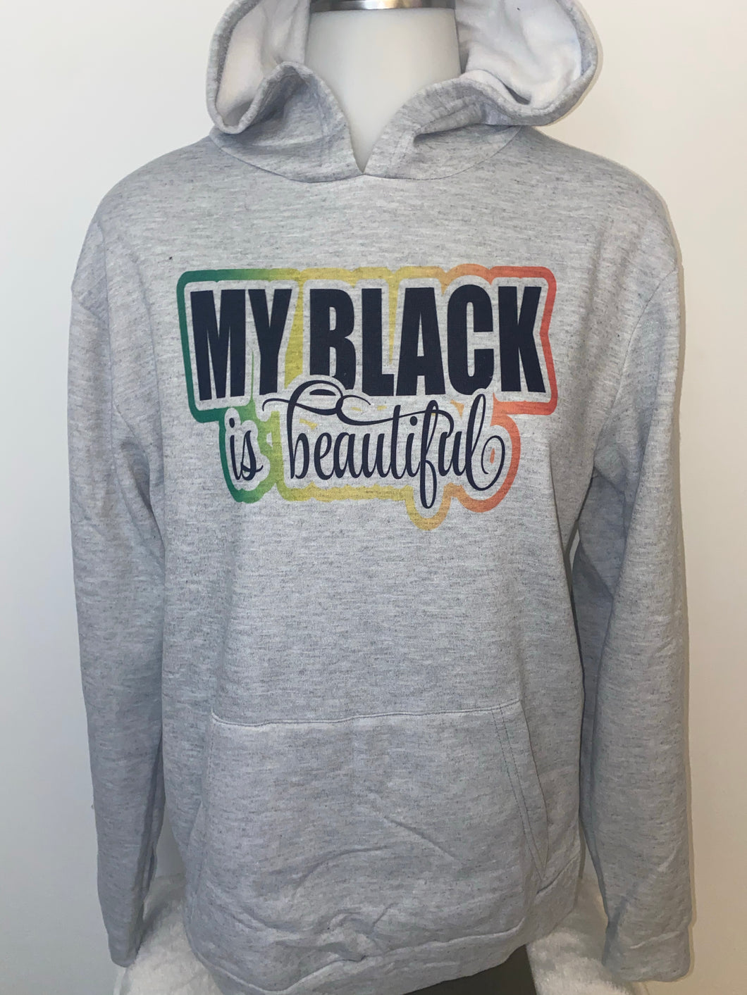 My Black is Beautiful Hoodie (Women’s)